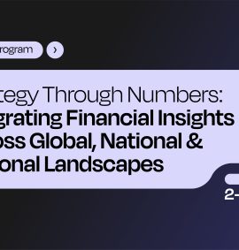 Strategy Through Numbers: Integrating Financial Insights Across Global, National & Regional Landscapes