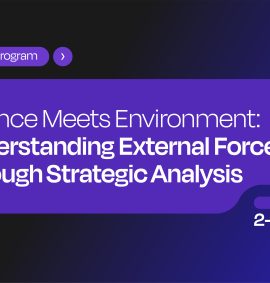 Finance Meets Environment: Understanding External Forces Through Strategic Analysis
