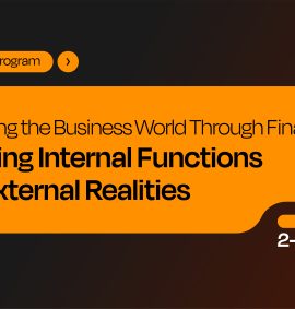 Reading the Business World Through Finance: Linking Internal Functions to External Realities