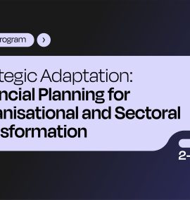 Strategic Adaptation: Financial Planning for Organisational and Sectoral Transformation