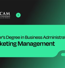 MBA in Marketing Mangement - UCAM, Spain