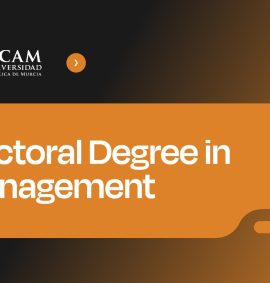 Doctoral Degree in Management - UCAM, Spain